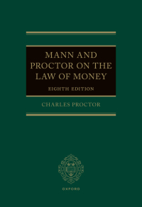 Cover image: Mann and Proctor on the Law of Money 8th edition 9780198804925