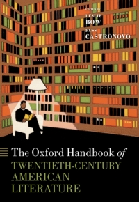 Cover image: The Oxford Handbook of Twentieth-Century American Literature 9780198824039