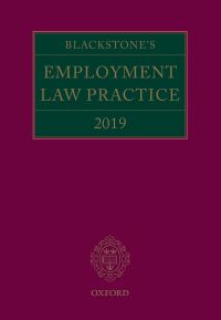 Cover image: Blackstone's Employment Law Practice 2019 10th edition 9780198824213