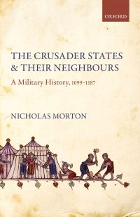 Imagen de portada: The Crusader States and their Neighbours 9780192557988