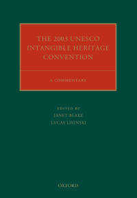 表紙画像: The 2003 UNESCO Intangible Heritage Convention 1st edition 9780198824787