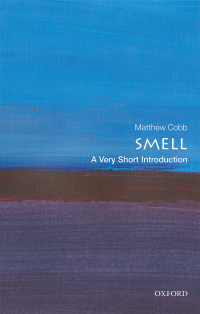 Omslagafbeelding: Smell: A Very Short Introduction 9780198825258