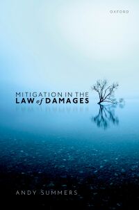 Cover image: Mitigation in the Law of Damages 1st edition 9780198825333