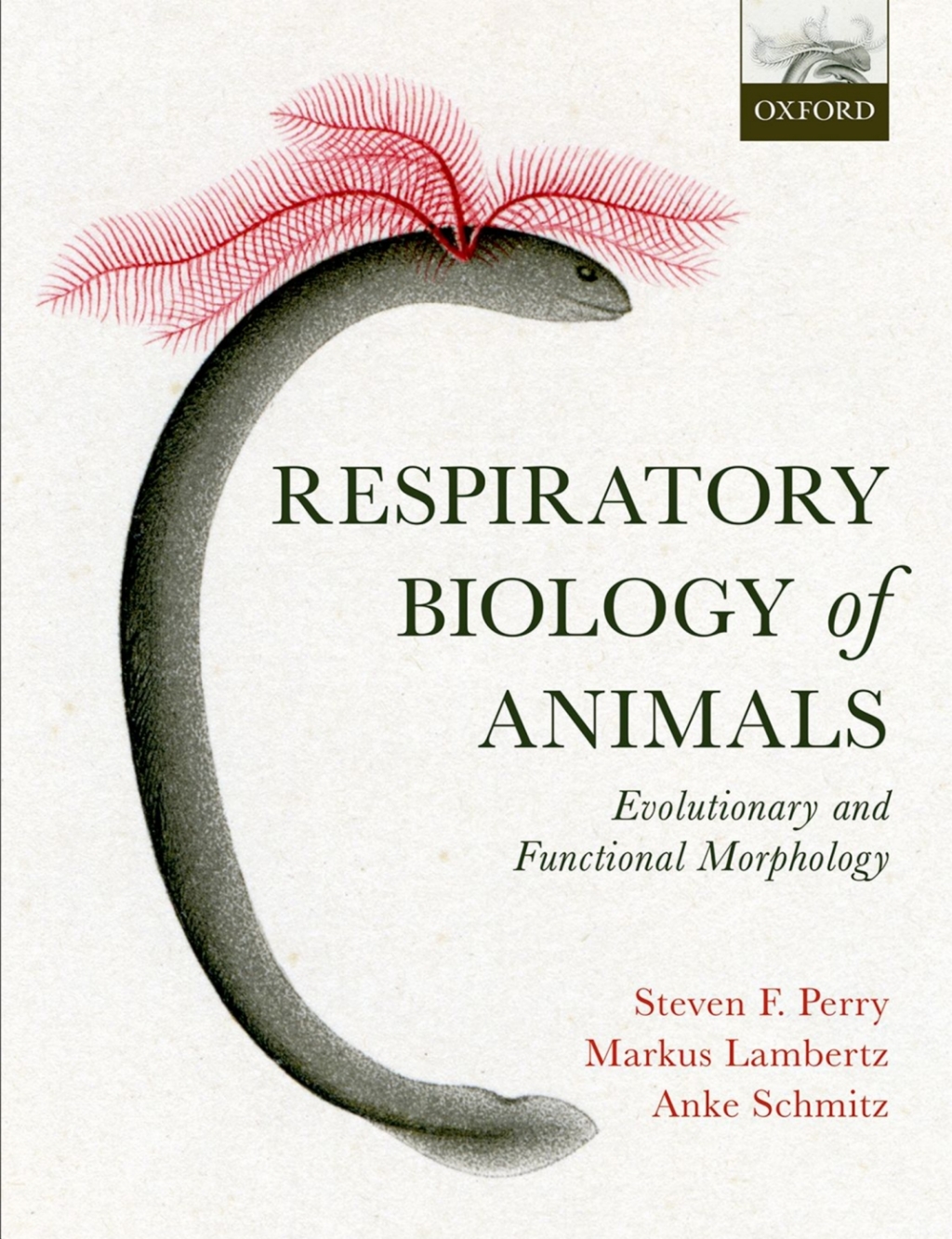 Respiratory Biology of Animals evolutionary and functional morphology 1st Edition