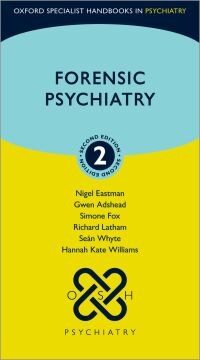 Cover image: Forensic Psychiatry 2nd edition 9780198825586