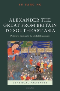 Cover image: Alexander the Great from Britain to Southeast Asia 9780198777687