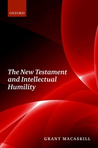 Cover image: The New Testament and Intellectual Humility 9780198799856