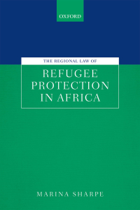 Titelbild: The Regional Law of Refugee Protection in Africa 9780198826224