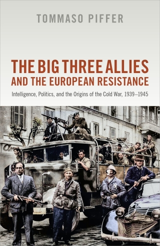 Cover image: The Big Three Allies and the European Resistance 1st edition 9780198826347