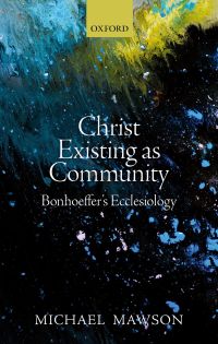 Cover image: Christ Existing as Community 9780198826460