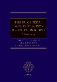 Cover image: The EU General Data Protection Regulation (GDPR) 1st edition 9780198846864