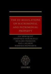Imagen de portada: The EU Regulations on Matrimonial and Patrimonial Property 9780198826552