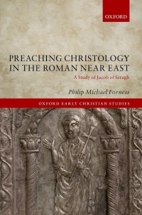 Omslagafbeelding: Preaching Christology in the Roman Near East 9780198826453