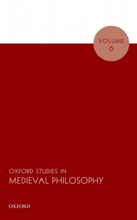 Cover image: Oxford Studies in Medieval Philosophy Volume 6 1st edition 9780198827030