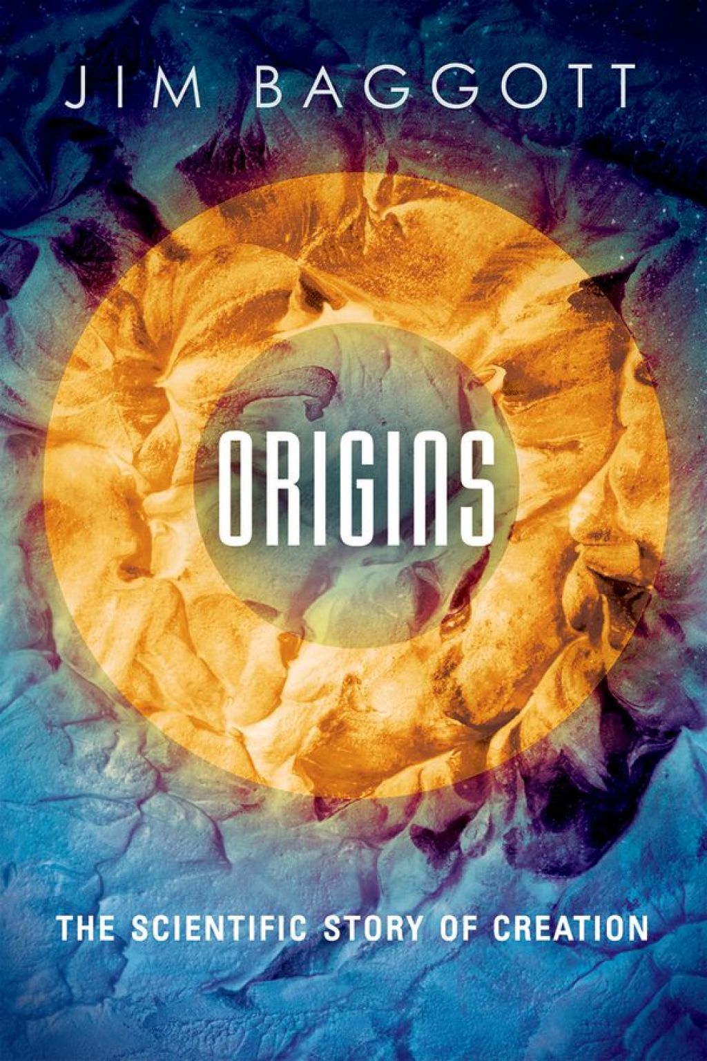 Origins The Scientific Story of Creation