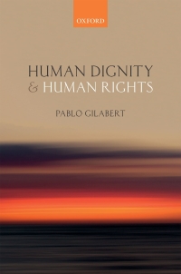 Cover image: Human Dignity and Human Rights 9780198827221
