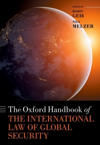 Imagen de portada: The Oxford Handbook of the International Law of Global Security 9780198827276