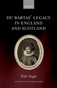 Cover image: Du Bartas' Legacy in England and Scotland 9780198827818