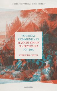 Cover image: Political Community in Revolutionary Pennsylvania, 1774-1800 9780198827979