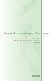 Cover image: Oxford Studies in Philosophy of Law Volume 3 1st edition 9780198828174