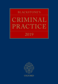 صورة الغلاف: Blackstone's Criminal Practice 2019 9780192563484