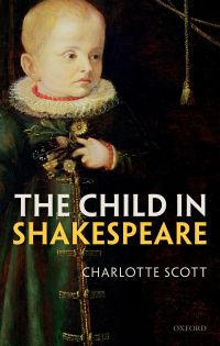 Cover image: The Child in Shakespeare 9780198828556