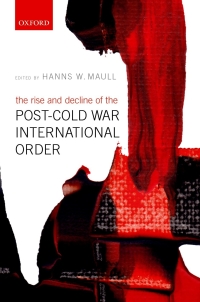 Omslagafbeelding: The Rise and Decline of the Post-Cold War International Order 1st edition 9780198828945
