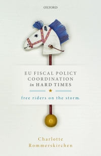 Cover image: EU Fiscal Policy Coordination in Hard Times 1st edition 9780198829010