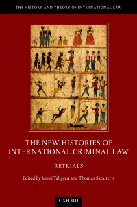 Cover image: The New Histories of International Criminal Law 1st edition 9780198829638