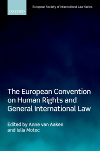 Immagine di copertina: The European Convention on Human Rights and General International Law 1st edition 9780198830009