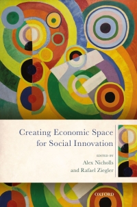 Cover image: Creating Economic Space for Social Innovation 1st edition 9780198830511