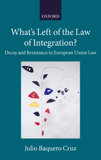 Omslagafbeelding: What's Left of the Law of Integration? 9780198834090