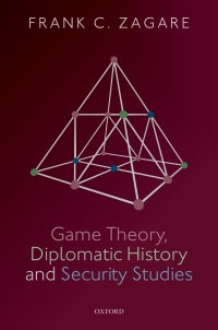 صورة الغلاف: Game Theory, Diplomatic History and Security Studies 9780198831587