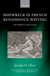 صورة الغلاف: Shipwreck in French Renaissance Writing 9780198831709