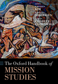 Cover image: The Oxford Handbook of Mission Studies 9780192567574