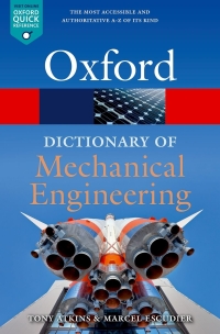 Cover image: A Dictionary of Mechanical Engineering 2nd edition 9780198832102