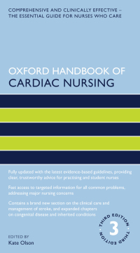Cover image: Oxford Handbook of Cardiac Nursing 3rd edition 9780198832447