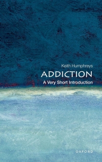 Cover image: Addiction: A Very Short Introduction 9780199557233