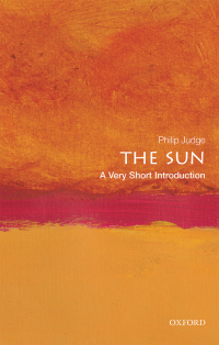 Cover image: The Sun: A Very Short Introduction 9780198832690