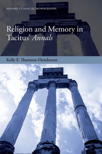 Cover image: Religion and Memory in Tacitus' Annals 9780192569103