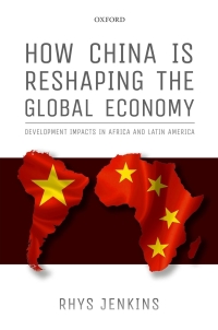 Imagen de portada: How China is Reshaping the Global Economy 1st edition 9780198738510