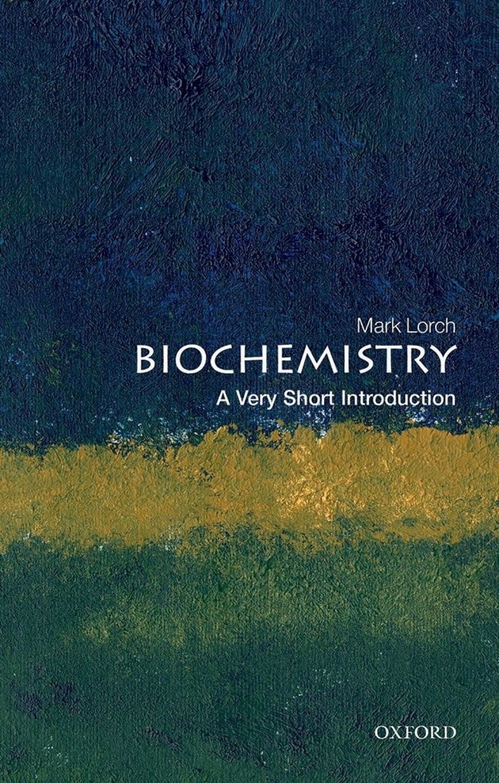 Biochemistry A Very Short Introduction