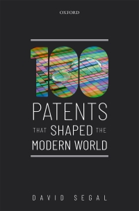 Cover image: One Hundred Patents That Shaped the Modern World 9780198834311
