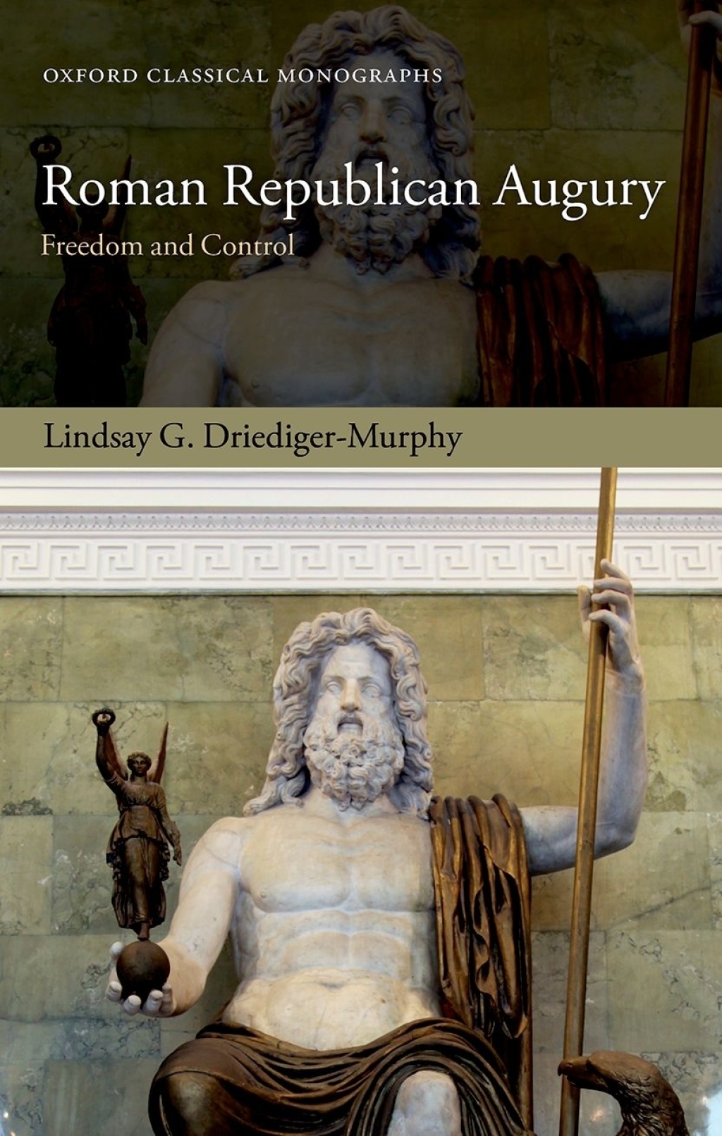 Roman Republican Augury Freedom and Control