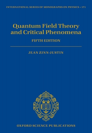 Cover image: Quantum Field Theory and Critical Phenomena 5th edition 9780198834625