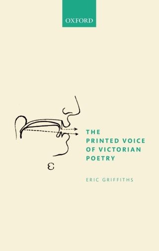 Cover image: The Printed Voice of Victorian Poetry 2nd edition 9780198827016