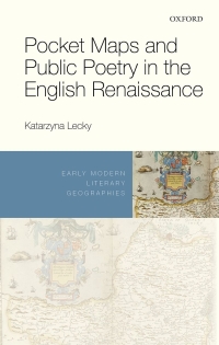 Omslagafbeelding: Pocket Maps and Public Poetry in the English Renaissance 9780198834694