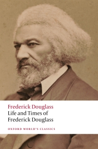 Cover image: Life and Times of Frederick Douglass 9780198835325