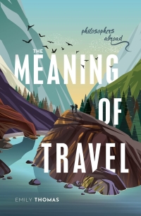 Cover image: The Meaning of Travel 9780192572318