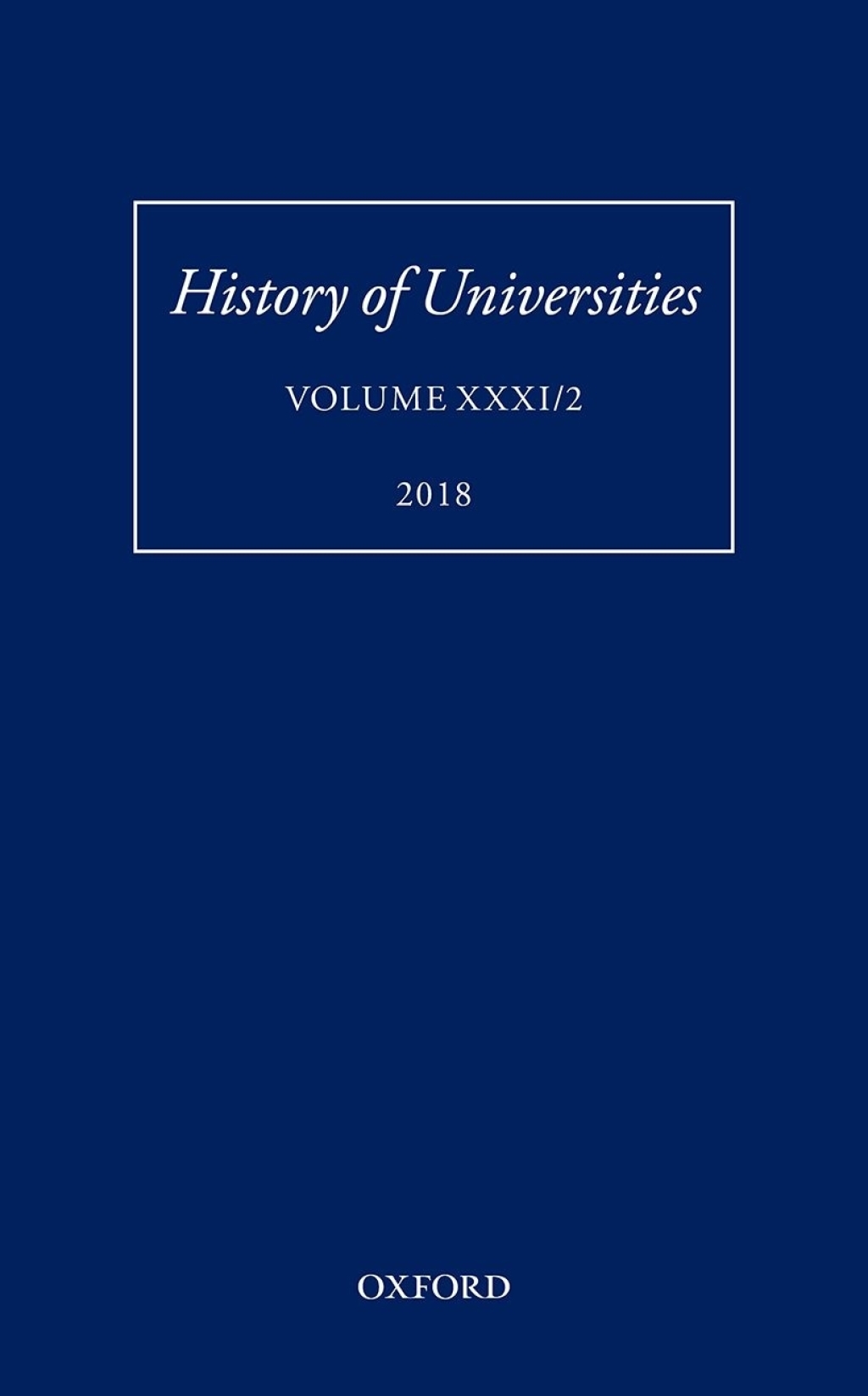 History of Universities Volume XXXI / 2 1st Edition